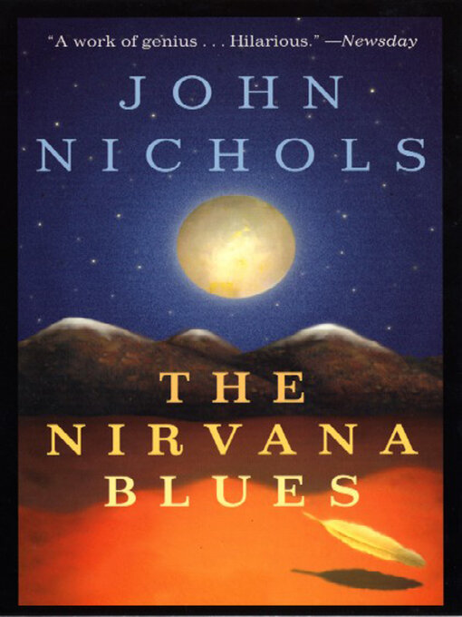 Title details for The Nirvana Blues by John Nichols - Available